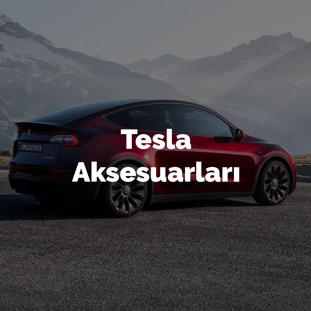 Tesla Yedek Parça & Tesla Aksesuar & Go-e